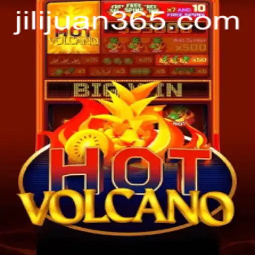 Exploring the Exciting World of HotVolcano with juan365
