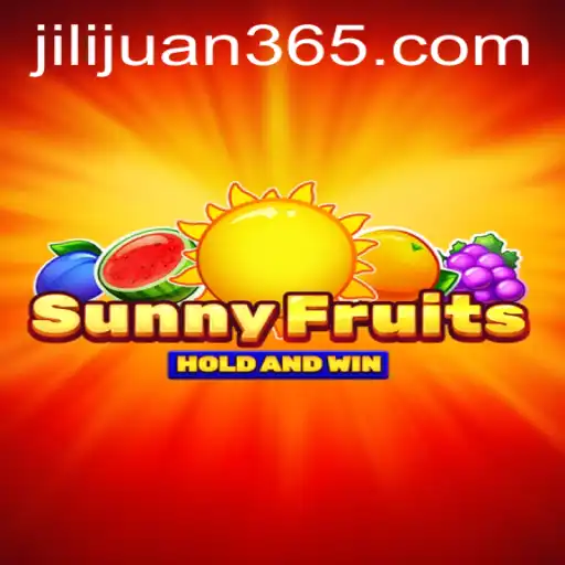 Exploring SunnyFruits: A Juicy Adventure with Juan365