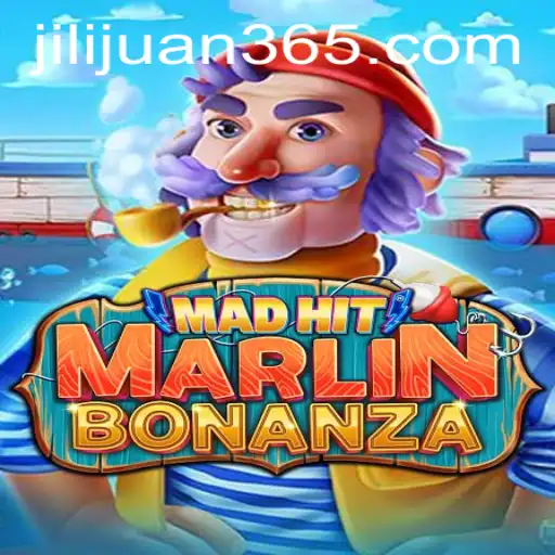 Exploring the Thrills of MadHitMarlinBonanza: A Comprehensive Guide for Juan365 Enthusiasts