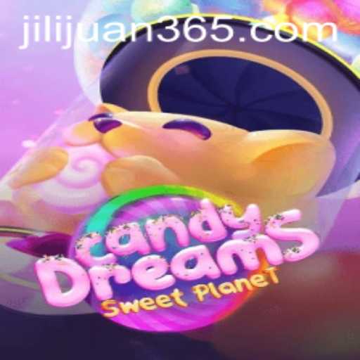 The Magical World of Candy Dreams with juan365