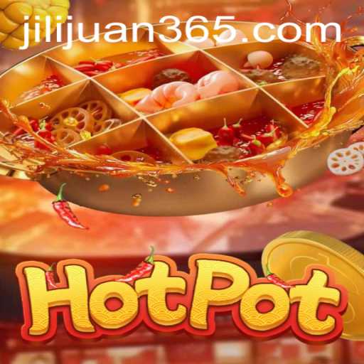 Hotpot Game: A Thrilling Experience